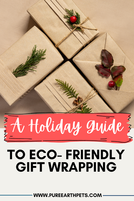 A Holiday Guide To Eco-friendly Gift Wrapping