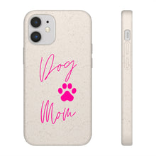 Load image into Gallery viewer, Dog Mom Biodegradable Phone Case
