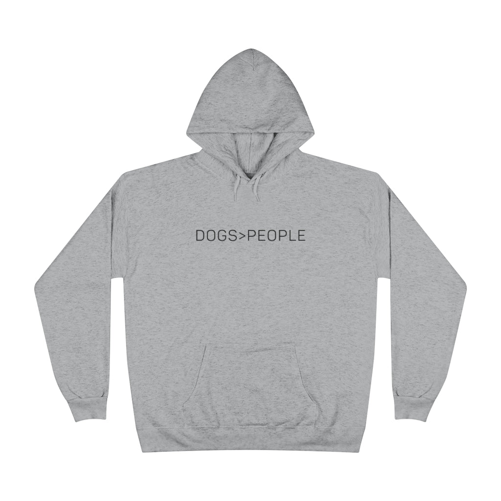 Dogs > People Unisex EcoSmart® Pullover Hoodie Sweatshirt