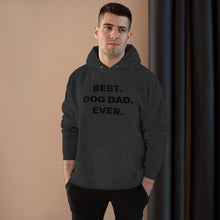 Load image into Gallery viewer, Best Dog Dad Ever Unisex EcoSmart® Pullover Hoodie Sweatshirt
