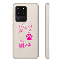Load image into Gallery viewer, Dog Mom Biodegradable Phone Case
