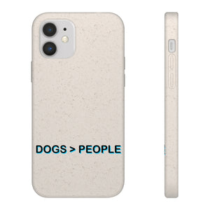 Biodegradable Phone Case - Dogs > People