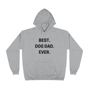 Best Dog Dad Ever Unisex EcoSmart® Pullover Hoodie Sweatshirt