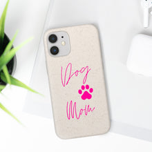 Load image into Gallery viewer, Dog Mom Biodegradable Phone Case

