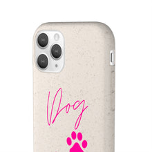 Load image into Gallery viewer, Dog Mom Biodegradable Phone Case
